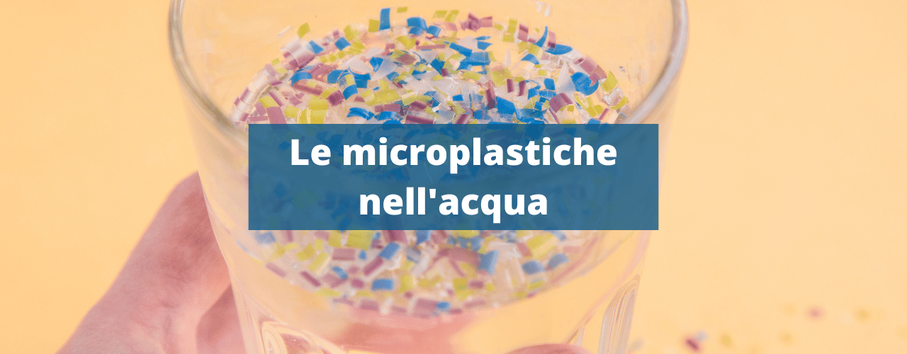 Le microplastiche nell'acqua del rubinetto